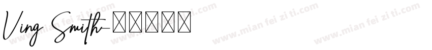 Ving Smith字体转换